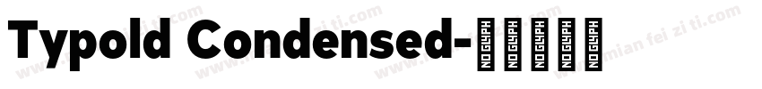 Typold Condensed字体转换